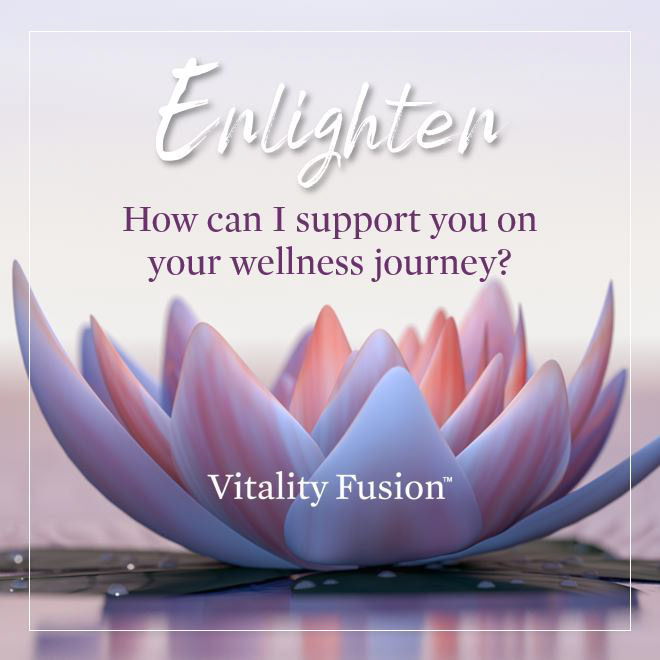Vitality Fusion post: Enlighten